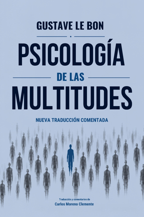 Knjiga Psicología de las multitudes Gustave Le Bon