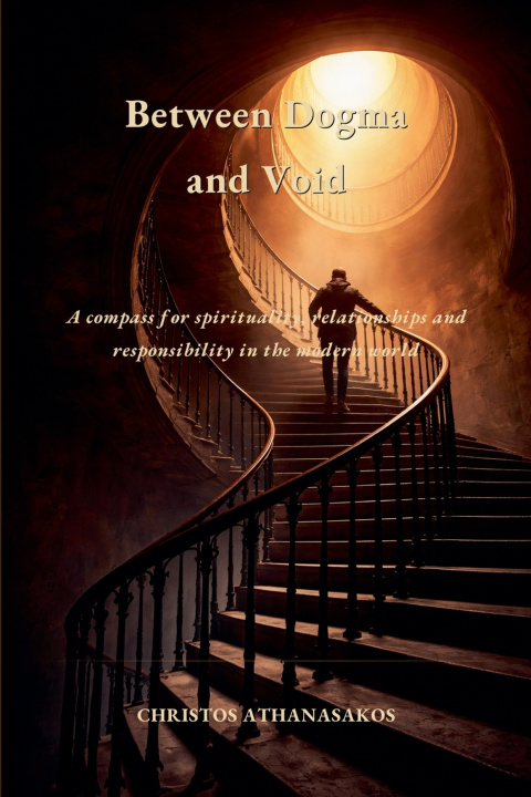 Libro Between Dogma and Void Christos Athanasakos