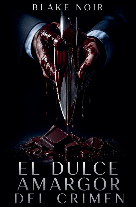 Książka El dulce amargor del crimen Blake Noir