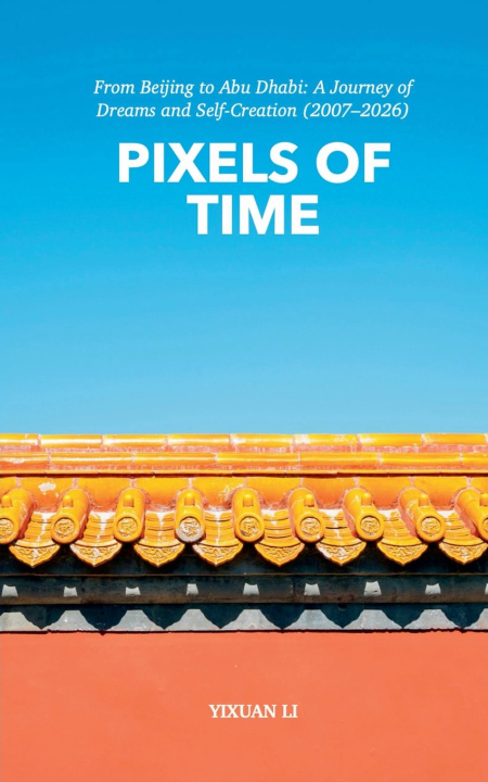 Knjiga Pixels of Time YIXUAN LI