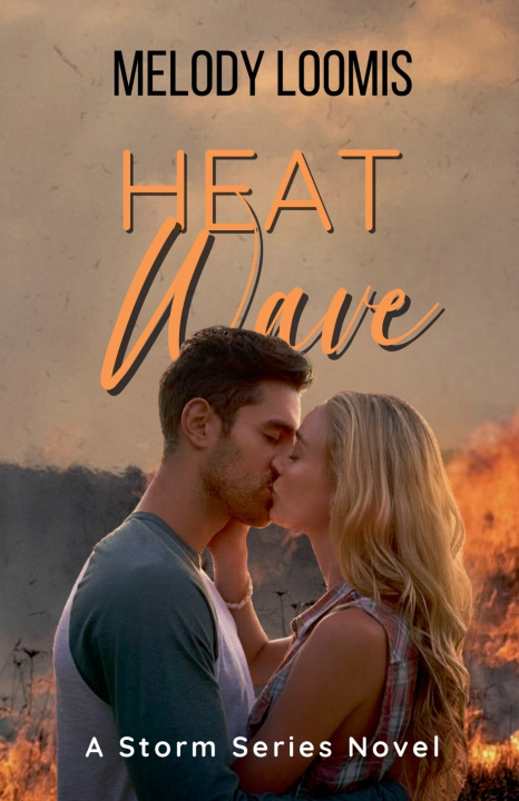 Kniha Heat Wave Melody Loomis