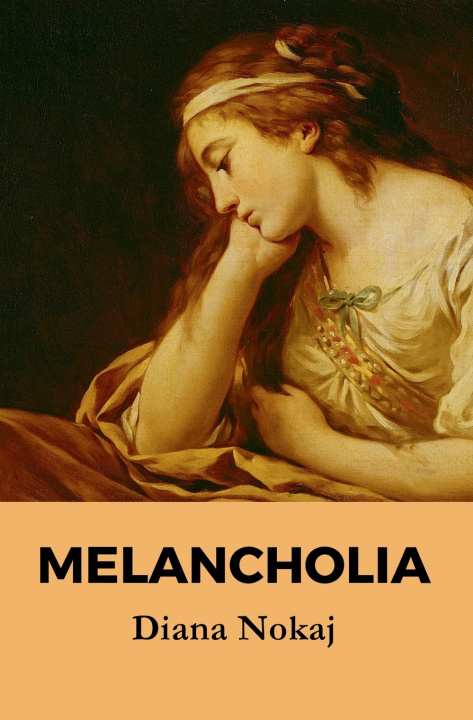 Libro MELANCHOLIA Diana Nokaj