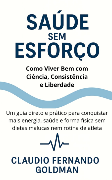 Boek Saúde Sem Esforço Claudio F. Goldman