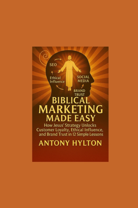 Carte Biblical Marketing Made Easy Antony Hylton MA