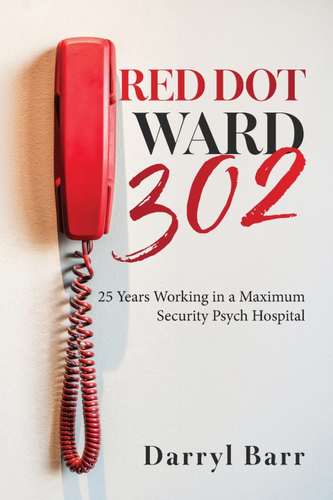 Boek Red Dot Ward 302 Darryl Barr