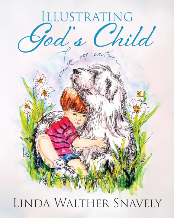 Książka Illustrating God's Child Linda Walther Snavely