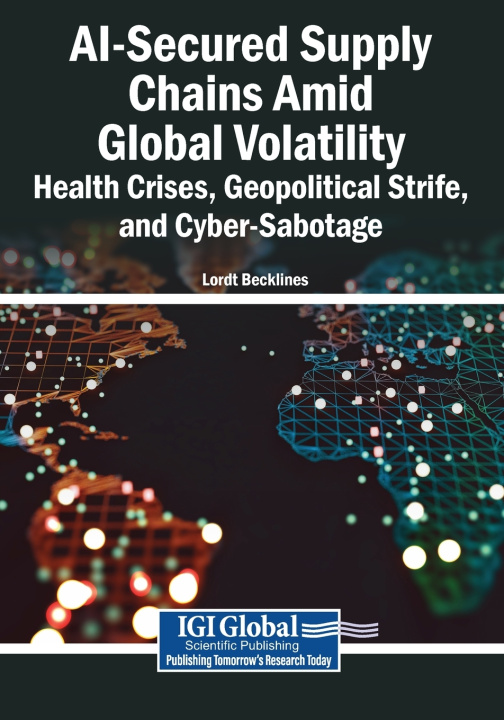 Book AI-Secured Supply Chains Amid Global Volatility Lordt Becklines