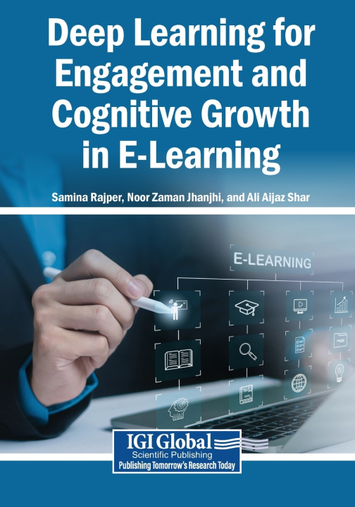 Knjiga Deep Learning for Engagement and Cognitive Growth in E-Learning Samina Rajper
