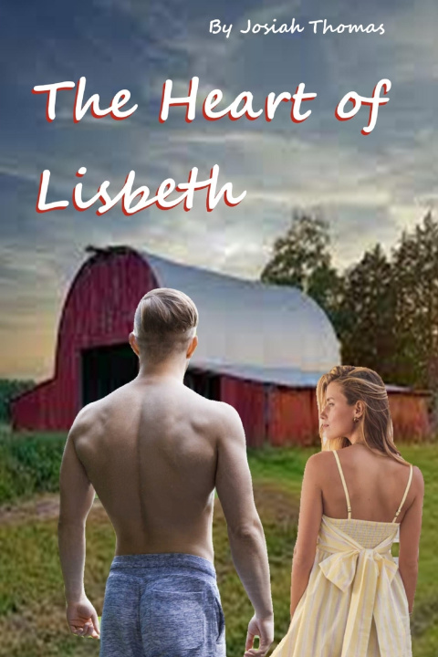 Libro The Heart of Lisbeth Josiah Thomas