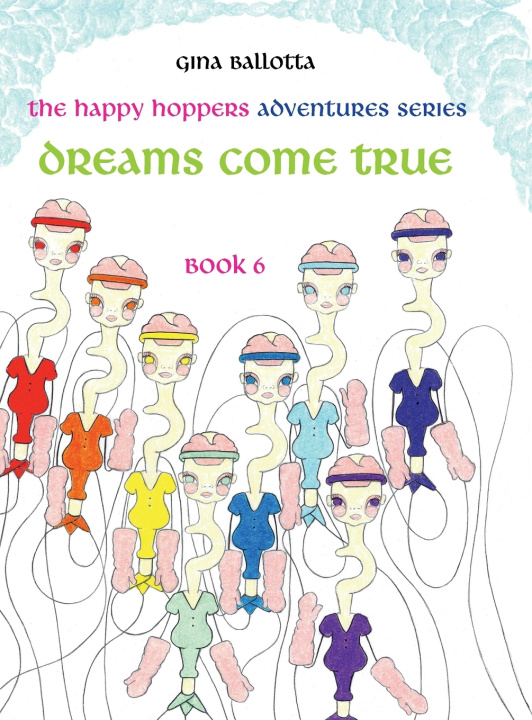 Książka Dreams Come True Gina Ballotta