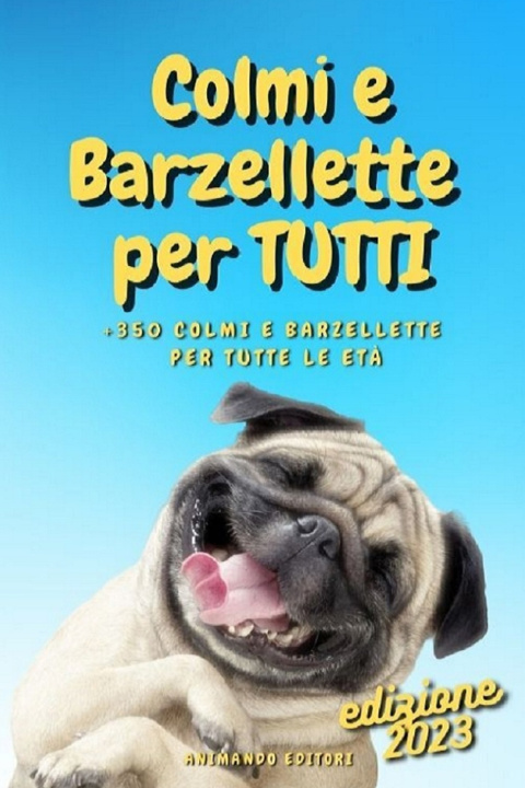 Libro Colmi e Barzellette per TUTTI [edizione 2023] Animando Editori