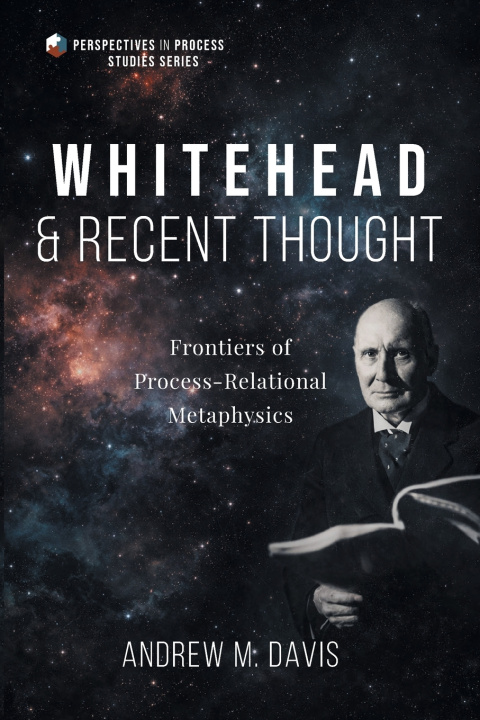 Książka Whitehead and Recent Thought Andrew M. Davis