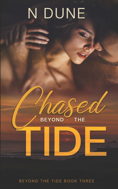 Buch Chased Beyond the Tide N Dune