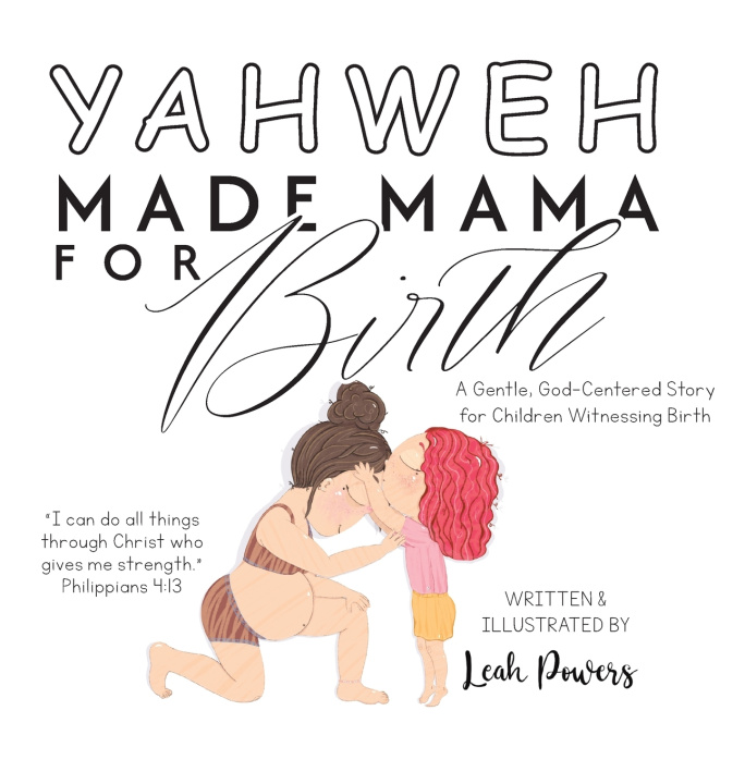 Książka Yahweh Made Mama for Birth Leah Powers
