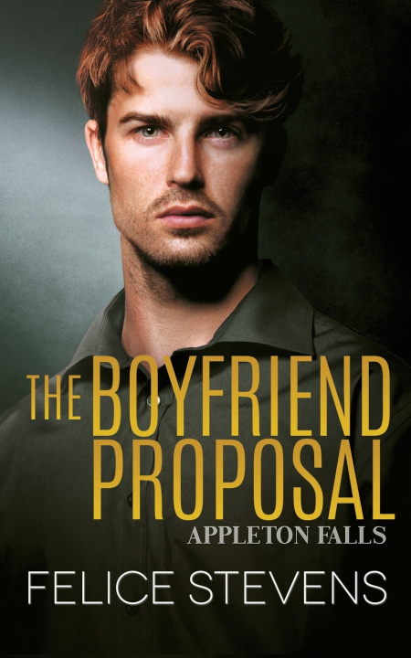 Libro The Boyfriend Proposal Felice Stevens