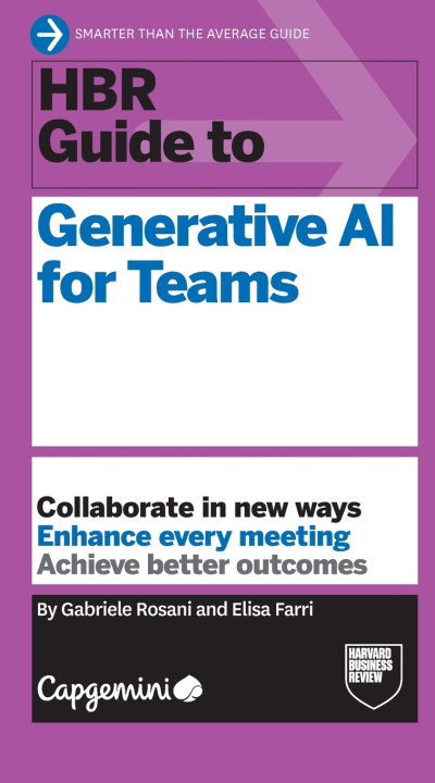Buch HBR Guide to Generative AI for Teams (Capgemini Custom Edition) Gabriele Rosani