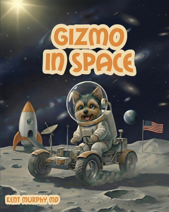 Książka Gizmo in Space (New Edition) Kent Murphy MD