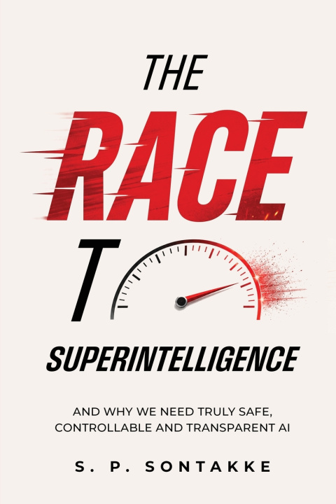Kniha The Race to Superintelligence S. P. Sontakke