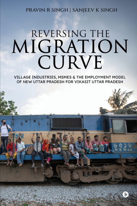 Książka Reversing the Migration Curve Pravin R Singh
