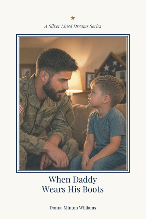 Kniha When Daddy Wears His Boots Donna Minton Williams