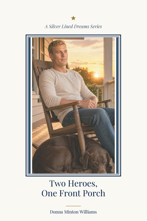 Kniha Two Heroes, One Front Porch Donna Minton Williams