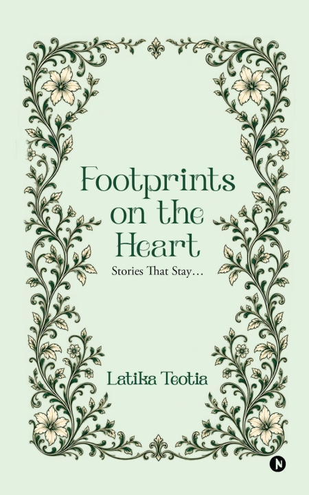 Knjiga Footprints on the Heart Latika Teotia