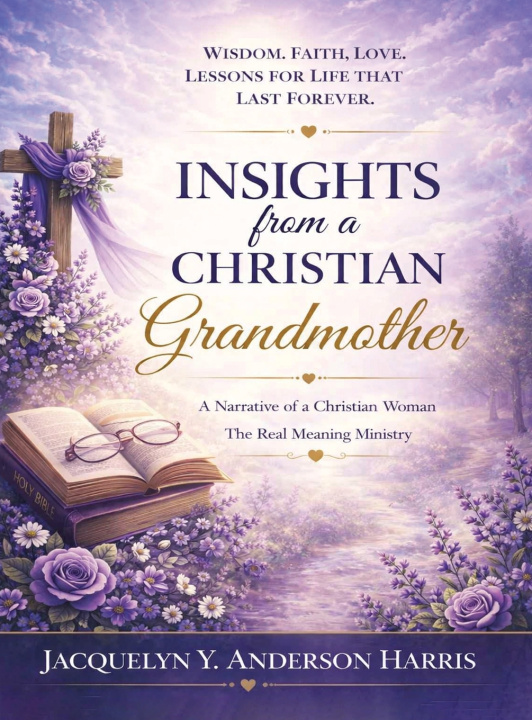 Książka Insights from a Christian Grandmother Jacquelyn Y. Anderson Harris