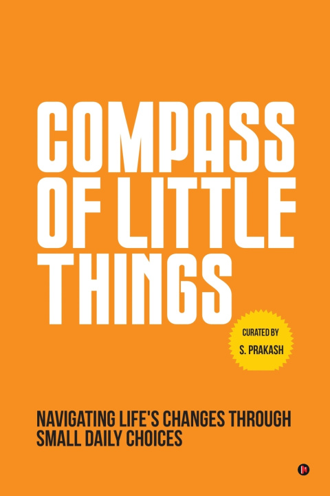 Knjiga Compass of Little Things S. Prakash
