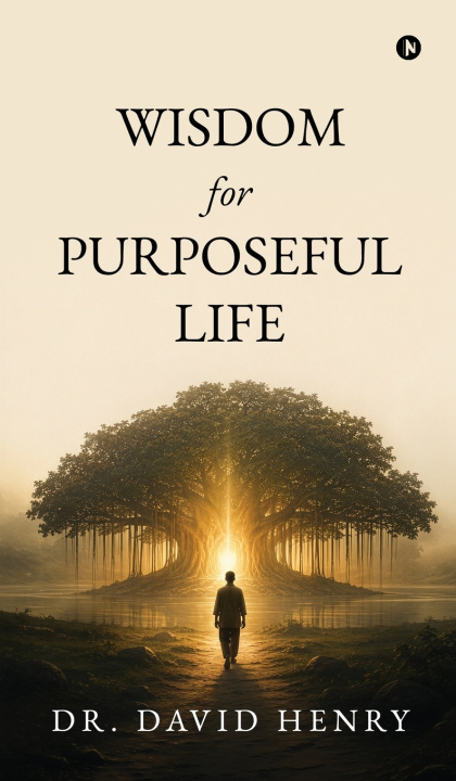 Carte Wisdom for Purposeful Life Dr. David Henry