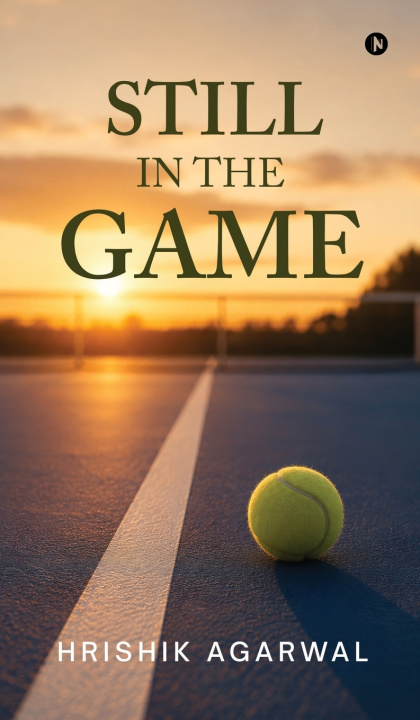 Kniha Still in the Game Hrishik Agarwal