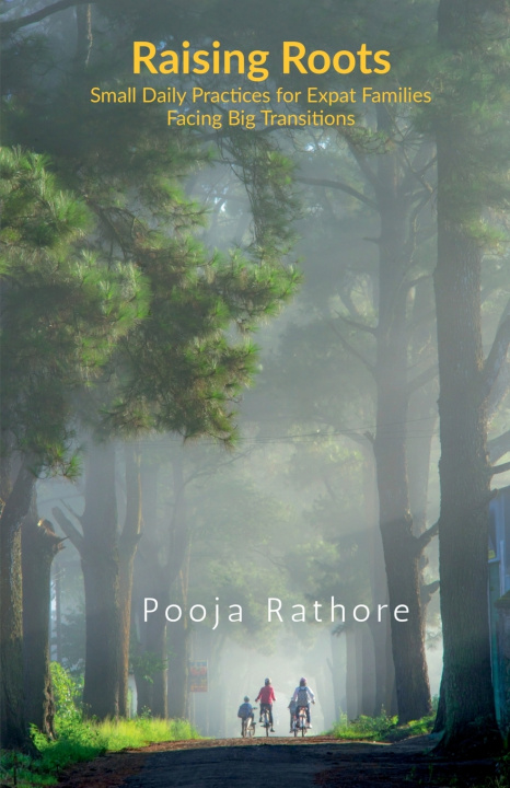 Carte Raising Roots Pooja Rathore