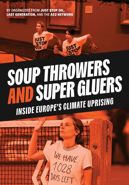 Kniha Soup Throwers and Super Gluers Chloé Bertini