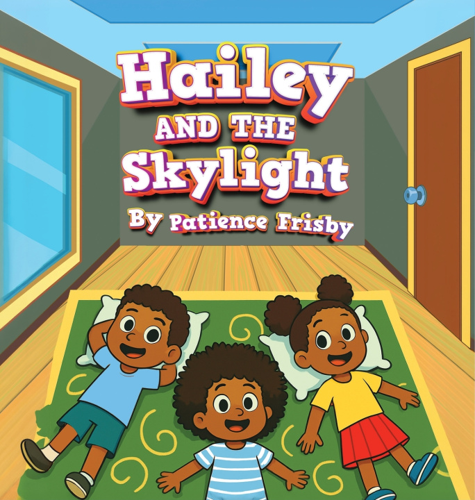 Libro Hailey and the Skylight Patience Frisby
