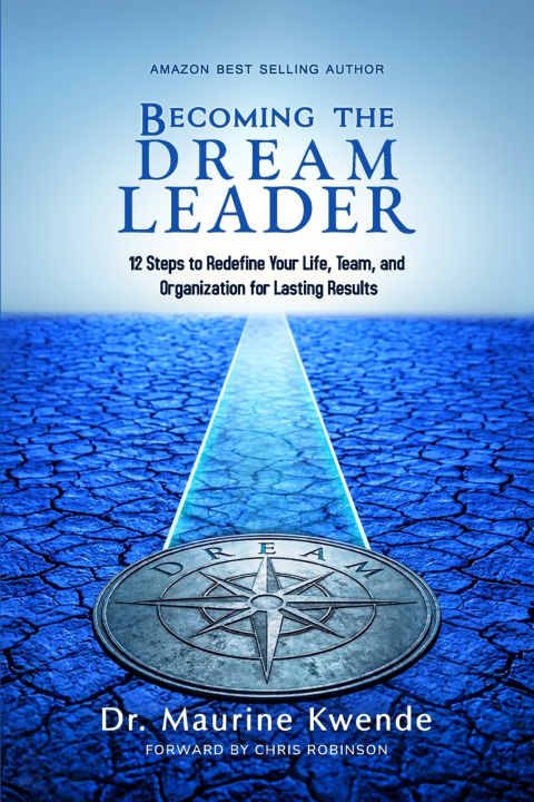 Kniha Becoming the Dream Leader Maurine Kwende