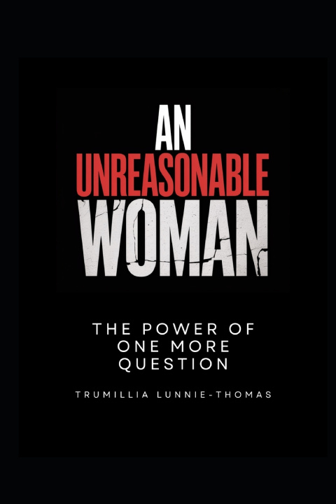 Kniha An Unreasonable Woman Trumillia Y Lunnie-Thomas