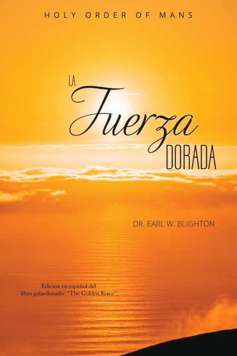 Książka La Fuerza Dorada Earl W Blighton