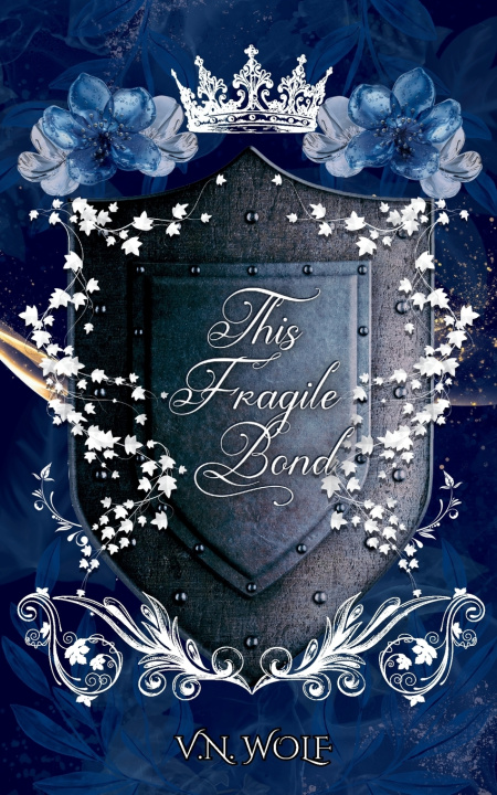Libro This Fragile Bond V.N. Wolf
