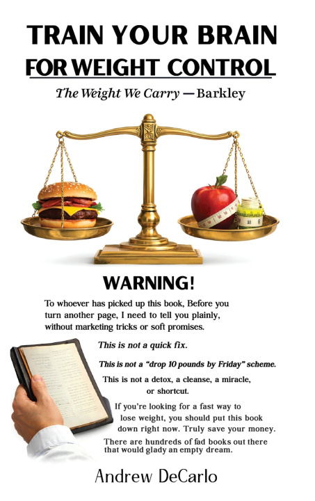 Libro Train Your Brain for Weight Control Andrew DeCarlo