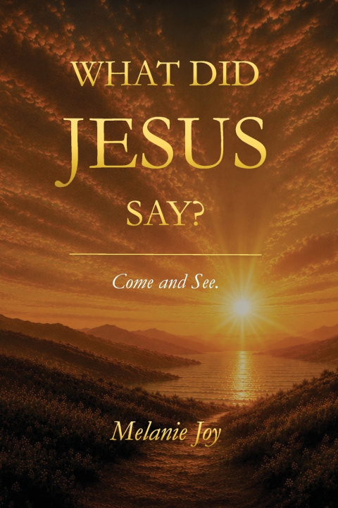 Książka What Did Jesus Say? Melanie Joy