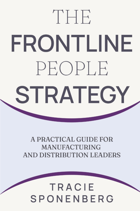 Livro The Frontline People Strategy Tracie Sponenberg