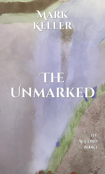 Kniha The Unmarked Mark Keller