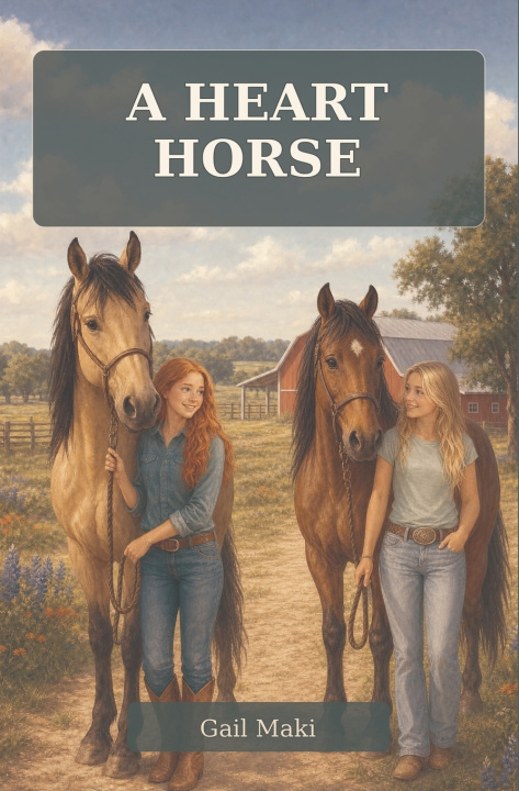 Książka A Heart Horse Gail Maki