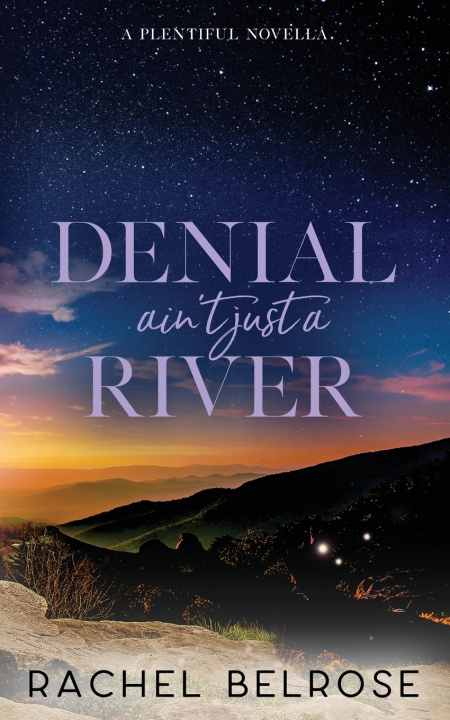 Livro Denial Ain't Just a River Rachel Belrose