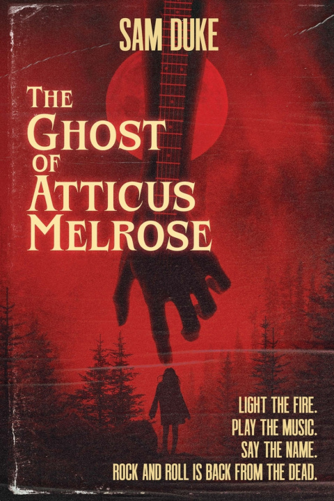 Buch The Ghost of Atticus Melrose Sam Duke