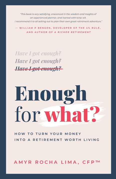Kniha Enough for What? Amyr Rocha Lima