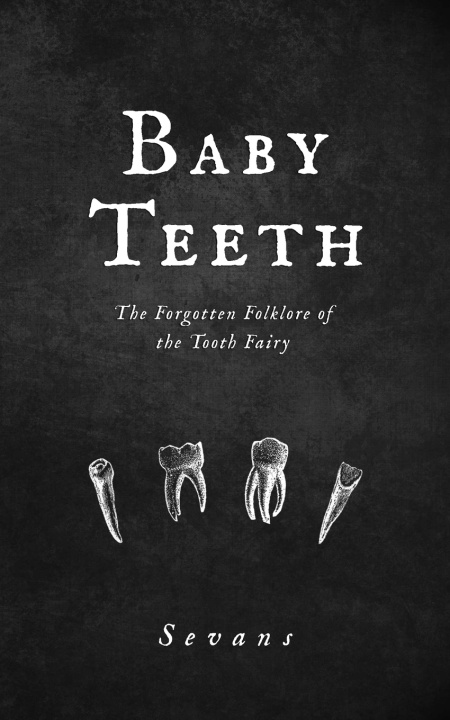 Kniha Baby Teeth Sevans