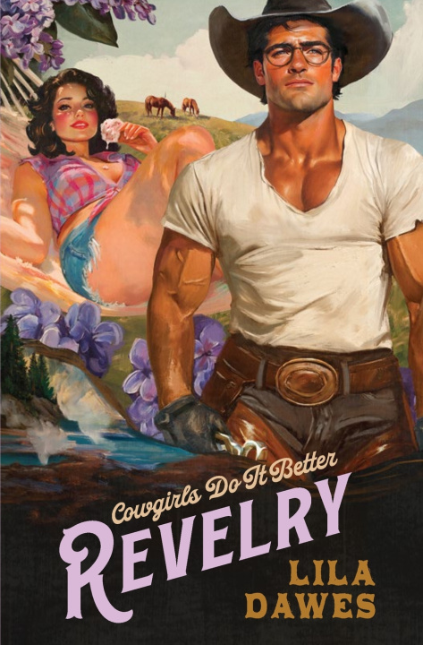 Książka Cowgirls Do It Better Lila Dawes