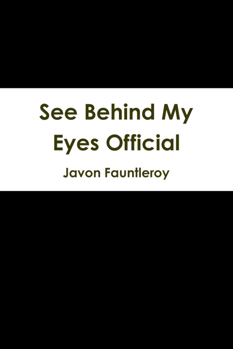 Książka See Behind My Eyes Official Javon Fauntleroy