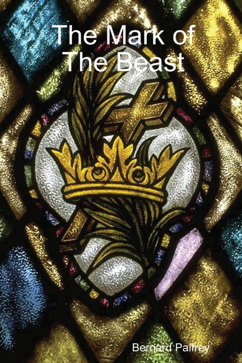 Libro The Mark of The Beast - Second Edition Bernard Palfrey
