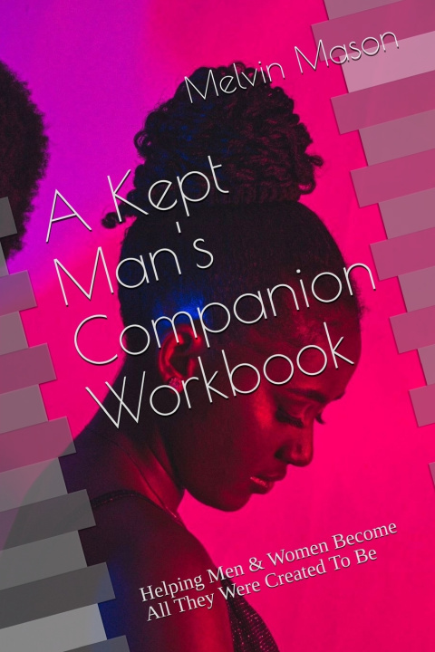 Knjiga A Kept Man's Companion Melvin Mason